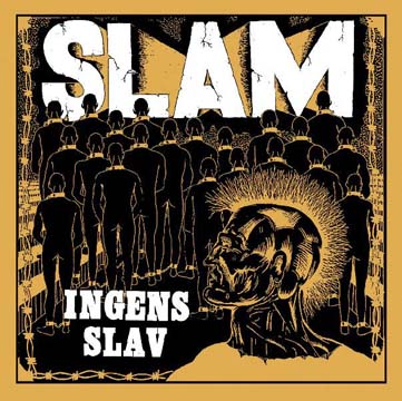 SLAM "Ingens Slav" LP (PNV) Reissue